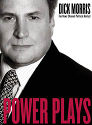 Power Plays by Dick Morris Book